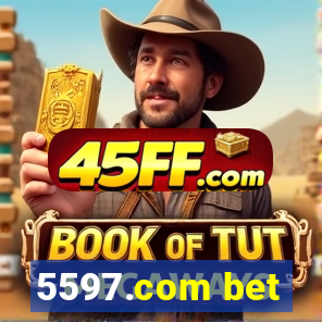 5597.com bet
